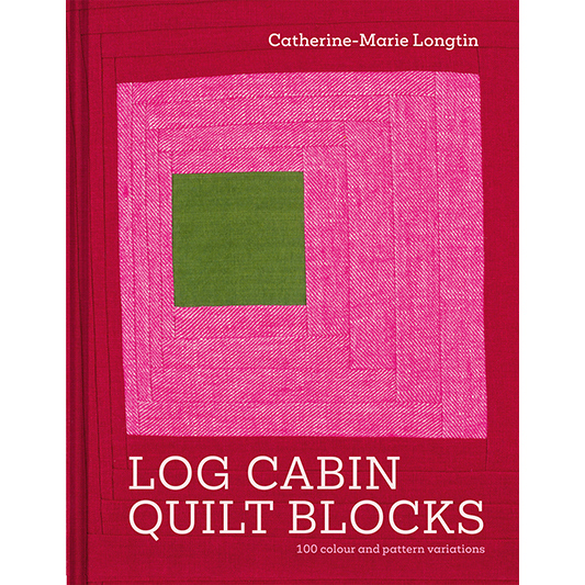 Log-Cabin Quilt Blocks by Catherine-Marie Longtin - Pre Order
