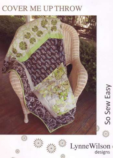 Lynne Wilson Cover Me Up Throw quilt pattern